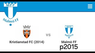 Kristianstad FC p2014  p2015 Malmö FF [upl. by Fae649]