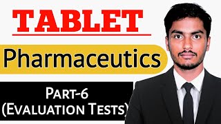 TABLETSEvaluation Tests  Dissolution Disintegration Friability etc  Pharmaceutics for GPAT [upl. by Ailehpo]