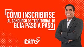 Guía paso a paso para la inscripción al concurso territorial 10 [upl. by Lledroc]