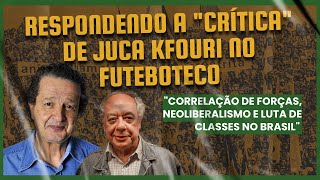 Respondendo a quotcríticaquot de Juca Kfouri no Futeboteco [upl. by Ormand530]