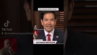 Claro mensaje de Marco Rubio [upl. by Enela]