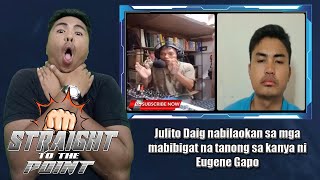 Julito Daig nabilaokan sa mga tanong ni Eugene Gapo [upl. by Sharos]