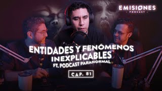 Capítulo 81 Entidades y fenómenos inexplicables con Fepo de Podcast PARANORMAL [upl. by Luciana]