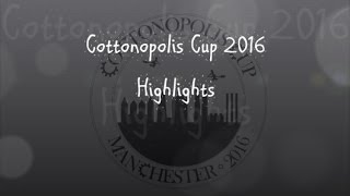 Cottonopolis Cup 2016 highlights without music [upl. by Aicre]