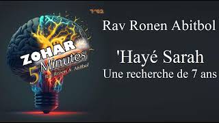 Rav Ronen Abitbol  05 Hayé Sarah  Une recherche de 7 ans [upl. by Lin]