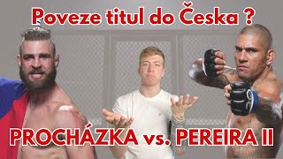 Největší zápas Jirky Procházky už tento víkend Procházka vs Pereira 2 – UFC 303 [upl. by Quin]