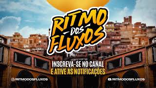 SET ESPECIAL DE 7 MILHÕES DE INSCRITOS DA RITMO DOS FLUXOS [upl. by Nell]