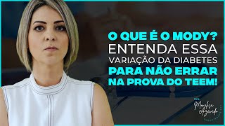 O que é o MODY Entenda essa variação da Diabetes para não errar na prova do TEEM [upl. by Inaliak931]