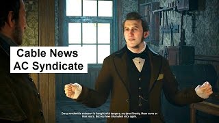 Cable News 100 sync Assassins Creed Syndicate Sequence 4 memory 4 [upl. by Downe]