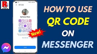 How to Use QR Code on Facebook Messenger New Feature [upl. by Aneliram]