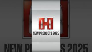 💥Introducing the 2025 New Products from Hornady💥 [upl. by Orella388]