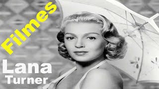 Filmes de Lana Turner [upl. by Uchida494]