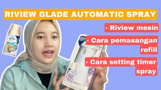 Cara pasang dan review Glade alat pengarum ruangan otomatis [upl. by Whiney]