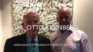 Otto Kernberg Narcissistic PD  part 1 of 4 [upl. by Jock249]