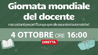 Giornata mondiale del docente mai così tanti precari l’Europa apre alle assunzioni automatiche [upl. by Annetta]