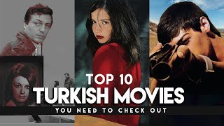 Top 10 Turkish Movies You Need To Check Out [upl. by Arral612]