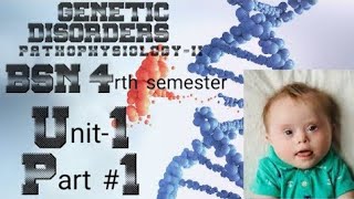 Genetic Disorders  PathophysiologyII BSN 4rth semester  UnitI  Part  1  in Pashto [upl. by Ayrad]