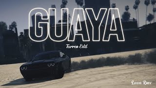 Guaya  Turreo Edit   Luca RMX [upl. by Egreog]