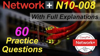 CompTIA Network Certification Exam N10008  60 Questions with Explanations [upl. by Atinihc616]