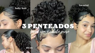 3 PENTEADOS FÁCEIS ✨ com o cabelo preso [upl. by Esirehc502]