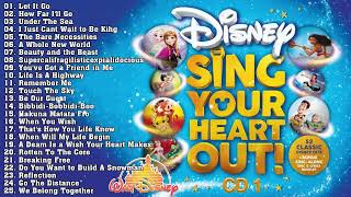 Disney Music  Disney Sing Your Heart Out ALBUM Vol01 Disney Soundtracks Playlist 2023 [upl. by Rudelson]