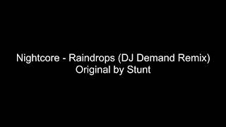 Nightcore  Raindrops DJ Demand Remix [upl. by Yrahcaz]