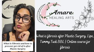 What is fibrosis after Plastic Surgery Lipo Tummy Tuck BBL  Online course for fibrosis [upl. by Asiilanna]