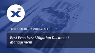 Best Practices Litigation Document Management [upl. by Anihpesoj]