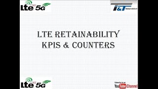 LTE Retainability KPI and Counters [upl. by Pearl]