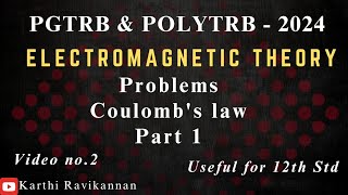 Coulombs Law Problems  EMT  PGTRB POLYTECHNIC TRB  pgtrb polytrb trb physics [upl. by Niattirb]