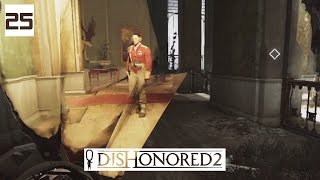 Dishonored 2 Gameplay Part 25  Stinging Nettle  Lets Play Walkthrough Stealth PC [upl. by Levina]