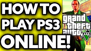 How To Play GTA V Online on PS3 2024 [upl. by Shoifet]