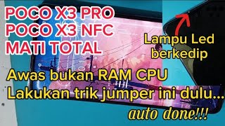 NEW SOLUTION POCO X3 PROX3 NFC MATI TOTALLAMPU LED BERKEDIP TANPA SENTUH RAM CPU [upl. by Ecirahs]