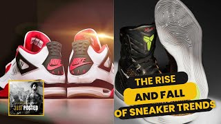 The Rise and Fall of Sneaker Trends From Kobes to Retro Jordans  Just Posted justpostedpodcast [upl. by Lawan]