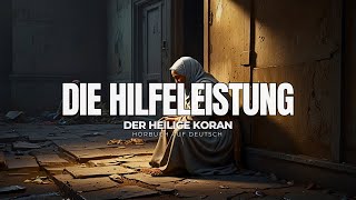 Kapitel 107 Die Hilfeleistung AlMaun  Der Heilige Koran  Hörbuch auf Deutsch [upl. by Einneb180]