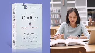 Outliers The Story of Success by Malcolm Gladwell  A Review and Breakdown of Key Takeaways [upl. by Girand]