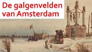 De galgenvelden van Amsterdam [upl. by Kcirderf817]