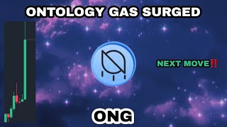 ONG COIN PULLS BACK IN OCTOBER 2023‼️ ONTOLOGY GAS PRICE IS SURGED‼️ ONG CRYPTO START BOUNCE [upl. by Pitarys858]