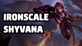 IRONSCALE SHYVANA SKIN SPOTLIGHT  LEAGUE OF LEGENDS [upl. by Hedi144]