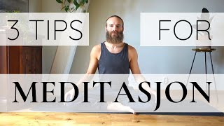 3 tips for meditasjon [upl. by Aihsile65]