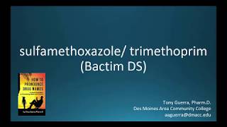 CC How to Pronounce sulfamethoxazole trimethoprim Bactrim DS Backbuilding Pharmacology [upl. by Frierson]