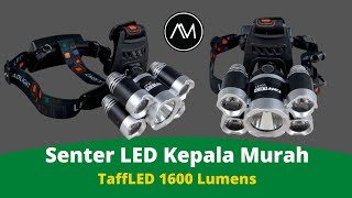 Senter Kepala TaffLED Headlamp Cree XML 1T64XPE 1600 Lumens [upl. by Schacker]