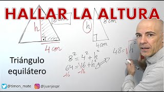 HALLA LA ALTURA DE UN TRIÁNGULO EQUILÁTERO dado un lado [upl. by Yeoj]