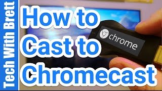 What is a Chromecast Device and How to Cast  Chromecast 101 [upl. by Anilok]