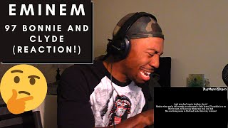 EMINEM 97 BONNIE AND CLYDE REACTION AM I CRAZY [upl. by Hgiel]