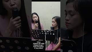 Points of view cover Kristina amp Kim original by Pops Fernandez amp Joey Albert cover [upl. by Eissehc]