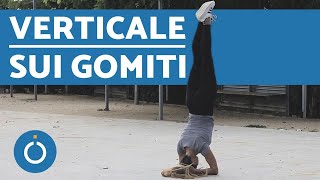 Tutorial VERTICALE SUI GOMITI  Ginnastica artistica da fare a casa [upl. by Akimet]