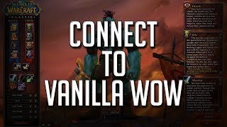 How To Start Playing On Vanilla WoW Private Servers Elysium Lights Hope RetroWoW [upl. by Crystie192]