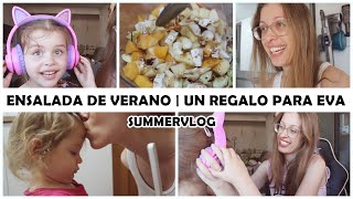 PRIMER DIA SUPERADO  ENSALADA DE VERANO🥗  UN REGALO PARA EVA 🎧 [upl. by Meehsar475]