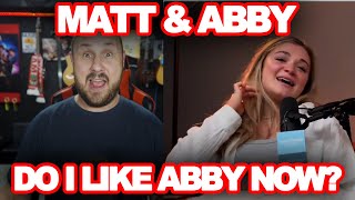 Matt Interviews Abby She Is REFRESHINGLY Honest  Abby Needs To Lead [upl. by Llehsyar63]